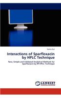 Interactions of Sparfloxacin by HPLC Technique