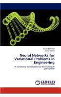 Neural Networks for Variational Problems in Engineering