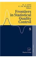 Frontiers in Statistical Quality Control 8