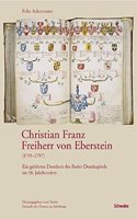 Christian Franz Freiherr Von Eberstein (1719-1797)