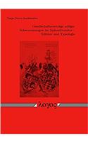 Gesellschaftsvertrage Adliger Schwureinungen Im Spatmittelalter - Edition Und Typologie