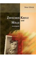 Zwischen Kreuz und Hölle