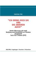 "Ich Bring Mich Um Und Die Anderen Auch!": Amok-Warnung seit 1996 / Bullying und Amokläufe an Schulen / Ausgelacht / Fach Für's Fühlen (FFF)(German)