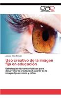 Uso creativo de la imagen fija en educación