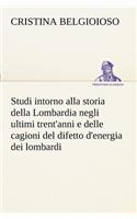 Studi intorno alla storia della Lombardia Full title