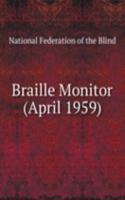 Braille Monitor (April 1959)