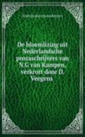 De bloemlizing uit Nederlandsche prozaschrijvers van N.G van Kampen, verkrort door D. Veegens