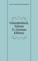 Urkundenbuch, Volume 21 (German Edition)