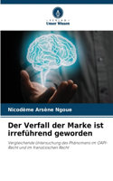 Verfall der Marke ist irreführend geworden