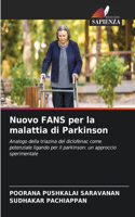 Nuovo FANS per la malattia di Parkinson