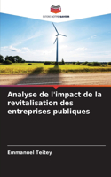 Analyse de l'impact de la revitalisation des entreprises publiques