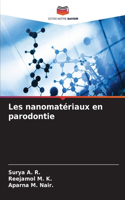 Les nanomatériaux en parodontie