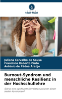 Burnout-Syndrom und menschliche Resilienz in der Hochschullehre