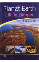 Planet Earth: Life in Danger