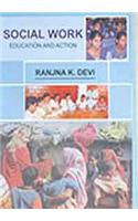 Social Work - Education and Action