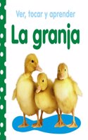 Ver, Tocar Y Aprender La Granja / See, Touch And Learn The Farm (Manipulativo): (Manipulativo)