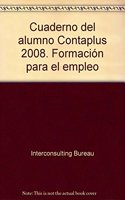 Cuaderno del Alumno Contaplus 2008. Formacion para el Empleo (Spanish Edition)
