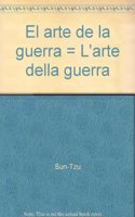 El arte de la guerra = L'arte della guerra