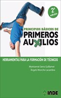 Principios basicos de primeros auxilios: Herramientas para la formacion de tecnicos