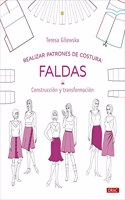 Realizar patrones de costura. Faldas: Construccion y transformacion