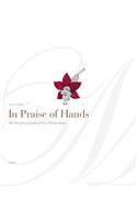 In Praise of Hands