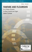 Fanfare and Flourishes: For a Festive Occasion for Brass Quintet and Organ