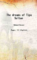 The dreams of Tipu Sultan