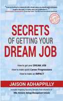 Secrets of Getting Your Dream Job | Boost Your Career, Earn abundant wealth and Dream Salary with the help of the Master