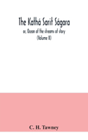 Kathá sarit ságara; or, Ocean of the streams of story (Volume II)