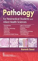 Pathology for Paramedical Students and Allied Health Sciences - 2024
