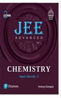 JEE Advanced Chemistry | Organic Chemistry - II | Includes JEE 2021-2024 Questions | Revised Second Edition | - Pearson