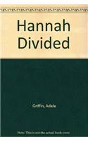 Hannah Divided