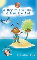 Day in the Life of Axel the Ant