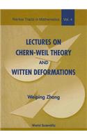 Lectures On Chern-weil Theory And Witten Deformations