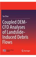 Coupled DEM-CFD Analyses of Landslide-Induced Debris Flows