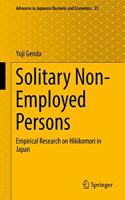 Solitary Non-Employed Persons: Empirical Research on Hikikomori in Japan