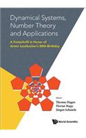 Dynamical Systems, Number Theory and Applications: A Festschrift in Honor of Armin Leutbecher's 80th Birthday