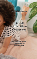 Arte de Escribir Libros Electrónicos