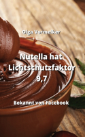Nutella hat Lichtschutzfaktor 9,7