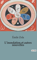 L'inondation et autres nouvelles