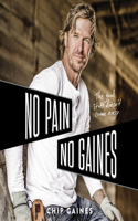 No Pain, No Gaines