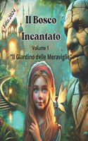 Il Bosco Incantato