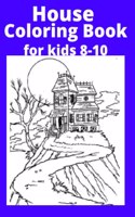 House Coloring Book for kids 8-10