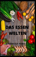 Das Essen Welten