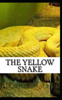 The Yellow Snake Classic Edition(Annotated)