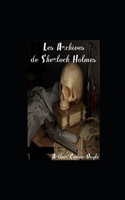 Les Archives de Sherlock Holmes illustree