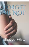 Forget Me Not