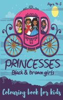 Princesses Black & Brown Girls Colouring Book for kids ages 4-8