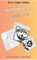 Nonograms puzzles book: griddlers Picross Hanjie Nonograms puzzles book for adults & kids, 50 Japanese crossword