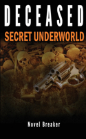 Deceased: Secret Underworld